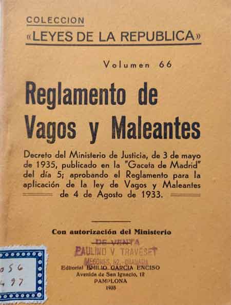 Reglamento para la aplicación de la Ley de Vagos y Maleantes de 1933.